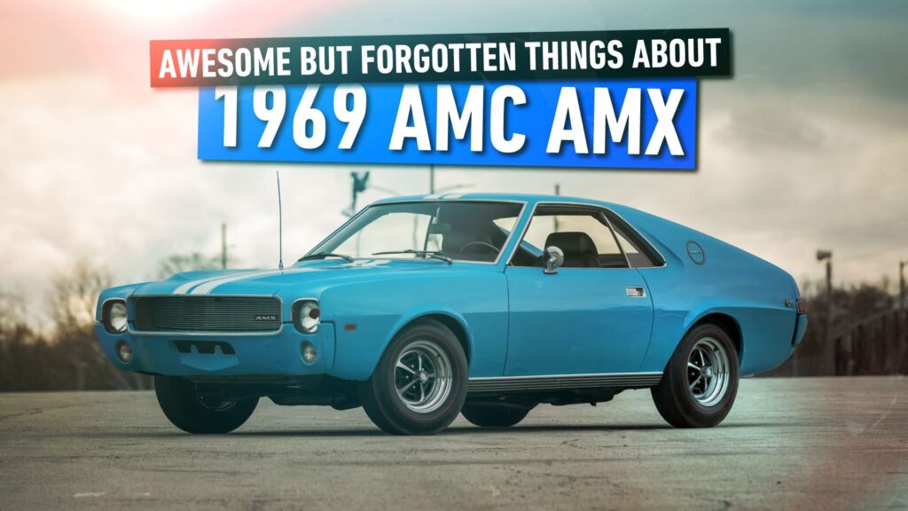 10 Awesome But Forgotten Things About The 1969 AMC AMX