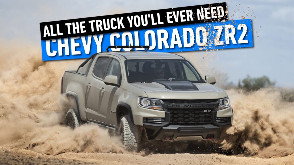 Here’s Why The Chevy Colorado ZR2 Is All The Truck You’ll Ever Need