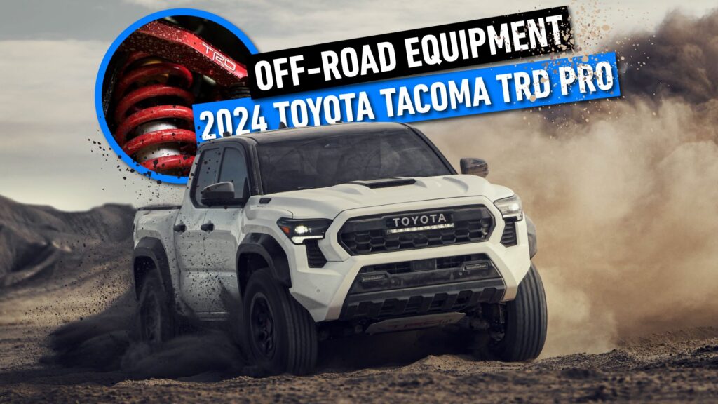 2024 Toyota Tacoma TRD Pro Off-Road Equipment Detailed