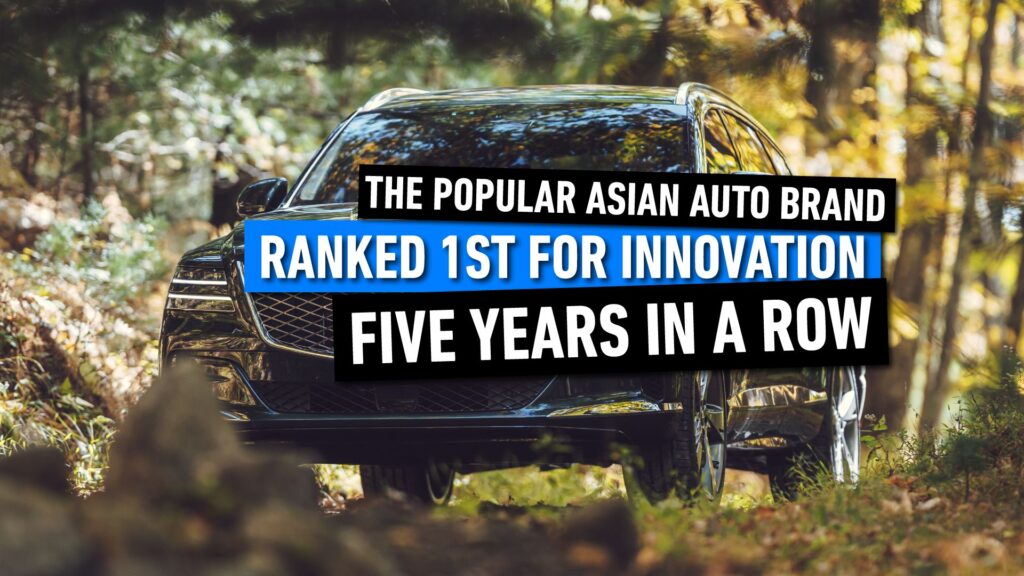 The Popular Asian Auto Brand That Ranked First For Innovation Five Years In A Row