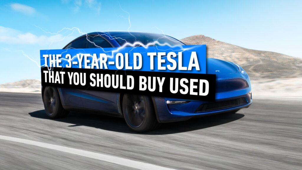 The 3-Year-Old Tesla That You Should Buy Used