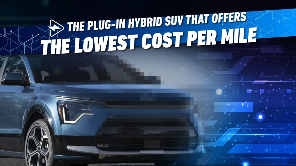 The Plug-in Hybrid SUV That Offers The Lowest Cost Per Mile