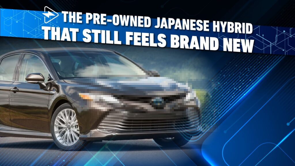 The Pre-Owned Japanese Hybrid That Nonetheless Feels New