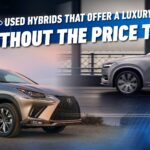 10 Used Hybrids That Provide A Luxurious Really feel With out The Value Tag