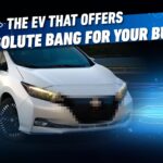 The EV That Provides Absolute Bang for Your Buck