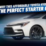 Why This Reasonably priced Toyota Hybrid Is The Good Starter Automobile