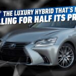 The Luxurious Hybrid That’s Now Promoting For Half Its Worth