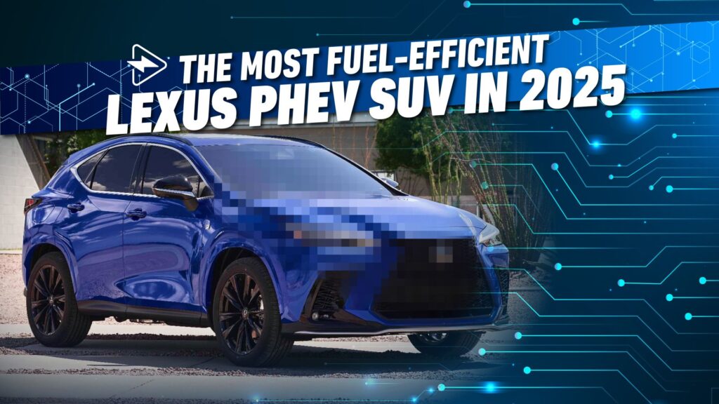 The Most Gas-Environment friendly Lexus Plug-in Hybrid SUV In 2025